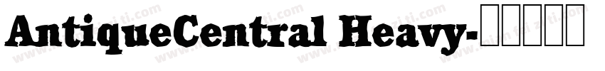 AntiqueCentral Heavy字体转换